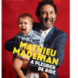Spectacle MATHIEU MADENIAN