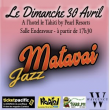 Soir&eacute;e MATAVAI JAZZ &agrave; Arue  @ Salle Endeavour � Tahiti Pearl Beach Resort  - Billets & Places