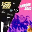 SOIR&Eacute;E ANN&Eacute;ES 2000 VS 2010 &agrave; RAMONVILLE @ LE BIKINI - Billets & Places