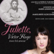 Th&eacute;&acirc;tre Juliette, Victor Hugo, mon fol amour ! &agrave; MONTREUIL @ Th&eacute;&acirc;tre de Montreuil-sur-Mer - Billets & Places