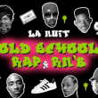 Soirée La Nuit Oldschool Rap & Rnb à PARIS @ Wanderlust - Billets & Places