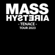 Concert MASS HYSTERIA