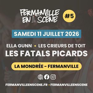 Fermanville en Scène : Les Fatals Picards, Les Crieurs de Toit