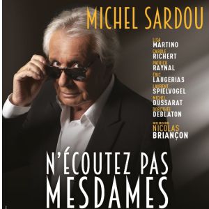 N'ecoutez Pas Mesdames N'ecoutez Pas Mesdames