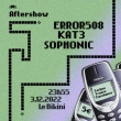 Concert AFTERSHOW : ERROR508 + KAT3 + SOPHONIC