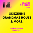 AU LARGE FESTIVAL - ODEZENNE + GRANDMAS HOUSE & MORE
