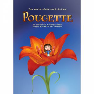 Poucette, D'après Le Conte D'andersen