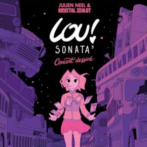Affiche, LOU ! Sonata 3 - Concert Dessiné