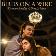 Concert BIRDS ON A WIRE  à Paris @ L'Olympia - Billets & Places