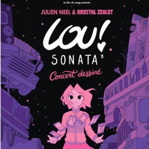 Affiche, LOU ! Sonata 3 - Concert Dessiné