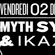 Soirée Myth Syzer & Ikaz Boi à PARIS @ Nuits Fauves - Billets & Places
