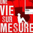 Spectacle UNE VIE SUR MESURE &agrave; TALMONT SAINT HILAIRE @ CINEMA LE MANOIR - Billets & Places