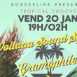 Soirée  Borderline "TROPICAL-GROOVE" Voilaaa Sound System+ Gramophiles à MARSEILLE @ Salle des rotatives de la Marseillaise - Billets & Places