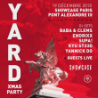 Soirée YARD XMAS PARTY à PARIS @ Showcase - Billets & Places