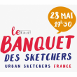 Visite BANQUET URBAN SKETCHERS à TOULOUSE @ Halle de La Machine - Billets & Places