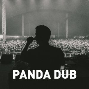 Panda Dub + 1Ère Partie Panda Dub + 1Ère Partie