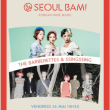 Concert SEOUL BAM! - The Barberettes +  SsingSsing  à PARIS @ LE PAN PIPER - Billets & Places