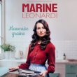 MARINE LEONARDI - MAUVAISE GRAINE