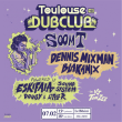 Soir&eacute;e TOULOUSE DUB CLUB 45 &agrave; RAMONVILLE @ LE BIKINI - Billets & Places
