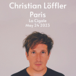 Concert CHRISTIAN LOFFLER à Paris @ La Cigale - Billets & Places