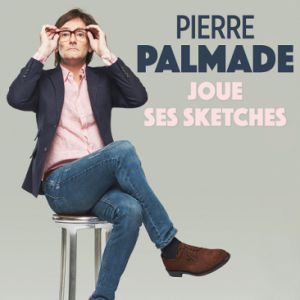 Pierre Palmade Joue Ses Sketchs Pierre Palmade Joue Ses Sketchs
