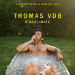Spectacle THOMAS VDB à TIGERY @ LE SILO - Billets & Places