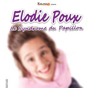 Élodie Poux - Le Syndrome Du Papillon Élodie Poux - Le Syndrome Du Papillon