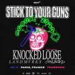 Concert Stick To Your Guns + Knocked Loose + Landmvrks + Soul Blind à Paris @ Le Trabendo - Billets & Places