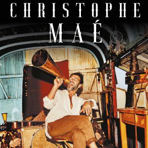 Christophe Mae Christophe Mae