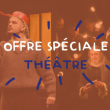 Offre spéciale théâtre (Le Mandat + L'Avare)