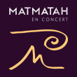 Concert MATMATAH à RAMONVILLE @ LE BIKINI - Billets & Places