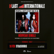 Concert THE LAST INTERNATIONALE &agrave; Strasbourg @ La Laiterie - Grande Salle - Billets & Places