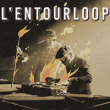 Concert L'ENTOURLOOP