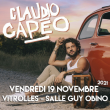 Concert CLAUDIO CAPEO + première partie à VITROLLES @ SALLE GUY OBINO - Billets & Places