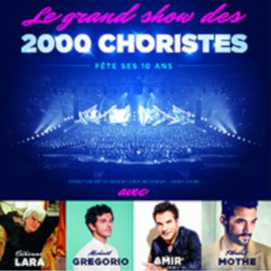 Le Grand Show Des 2000 Choristes Le Grand Show Des 2000 Choristes