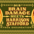 Concert BRAIN DAMAGE MEETS HARRISON STAFFORD + I-PHAZE &agrave; Cahors @ Les Docks - Sc&egrave;ne de Musiques Actuelles - Billets & Places