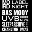 Soirée Mord Label Night : Bas Mooy, UVB (live), Sleeparchive, Charlton à PARIS @ Nuits Fauves - Billets & Places
