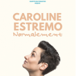 Spectacle CAROLINE ESTREMO à Plougastel Daoulas @ Espace Avel vor  - Billets & Places