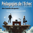 Théâtre F2A 2026 - PEDAGOGIES DE L'ECHEC à ONET LE CHÂTEAU @ LA BALEINE - Billets & Places