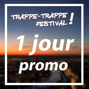 Trappe - Trappe Festival ! - Pass Dimanche Trappe - Trappe Festival ! - Pass Dimanche