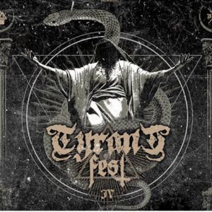 Tyrant Fest - Pass 2 Jours Tyrant Fest - Pass 2 Jours