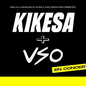 Kikesa + Vso Kikesa + Vso