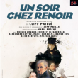 Théâtre UN SOIR CHEZ RENOIR à TROYES @ THEATRE LE QUAI  - Billets & Places