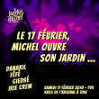 Concert LE MICHEL OUVRE SON JARDIN à TOUL @ La Salle de l'Arsenal - Billets & Places