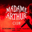 Concert MADAME ARTHUR - LE CLUB