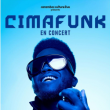 Concert CIMAFUNK à Montpellier @ Le Rockstore - Billets & Places