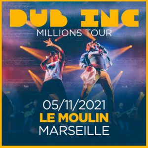 Dub Inc + 1Ere Partie Dub Inc + 1Ere Partie