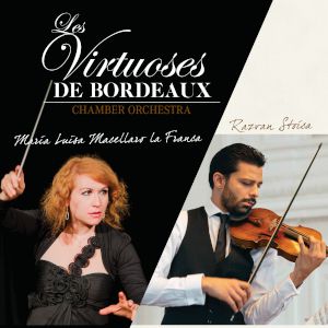Les Virtuoses De Bordeaux Chamber Orchestra Les Virtuoses De Bordeaux Chamber Orchestra