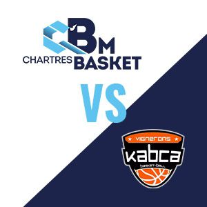 Match C'chartres Basket M Vs Kayserberg - Nm1 Match C'chartres Basket M Vs Kayserberg - Nm1
