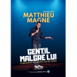 Spectacle GENTIL MALGRE LUI à ANNECY @ Théâtre de l'Echange - Billets & Places